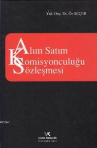 Alım Satım Komisyonculuğu Sözleşmesi
