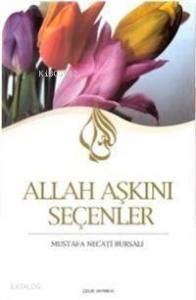 Allah Aşkını Seçenler