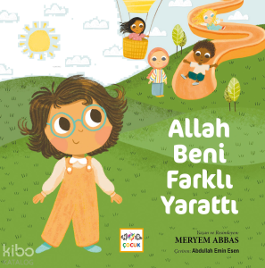Allah Beni Farklı Yarattı