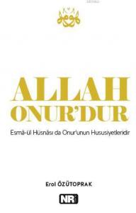Allah Onur'dur