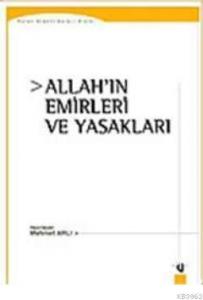 Allah'ın Emirleri ve Yasakları