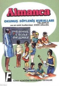 Almanca Okunuş-Söyleniş Kuralları; Telafuz ve En Çok Kullanılan 2000 Sözcük
