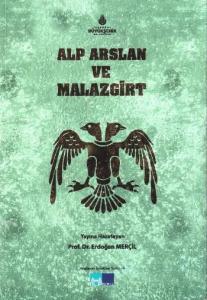 Alp Arslan ve Malazgirt