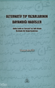 Alternatif Tıp Yazarlarının Dayandığı Hadisler