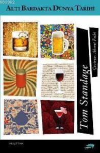 Altı Bardakta Dünya Tarihi