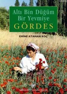Altı Bin Düğüm Bir Yevmiye Gördes