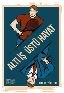 Altı İş Üstü Hayat