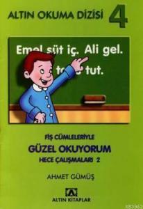 Altın Okuma 4| Fiş Cümleleriyle Güzel Okuyorum