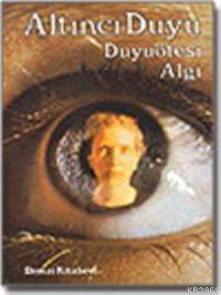 Altıncı Duyu; Duyu Ötesi Algı