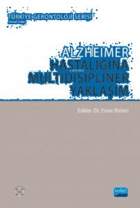 Alzheimer Hastalığına Multidisipliner Yaklaşım