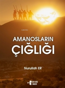 Amanosların Çığlığı