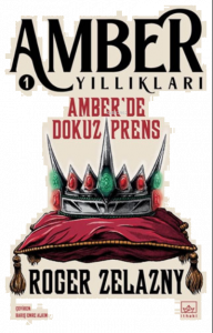 Amber Yıllıkları 1 - Amber’de Dokuz Prens