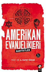 Amerikan Evanjelikleri (Babtistler)