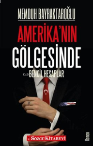 Amerika'nın Gölgesinde