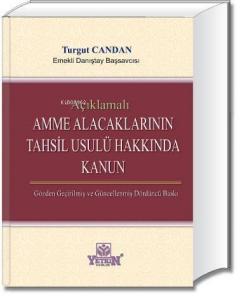 Amme Alacaklarının Tahsili Usulü Hakkında Kanun