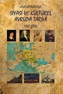 Ana Hatlarıyla Siyasi ve Kültürel Avrupa Tarihi