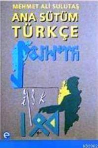 Ana Sütüm Türkçe