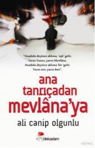 Ana Tanrıçadan Mevlanaya