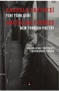 Anadolu Ekspresi - Yeni Türk Şiiri
