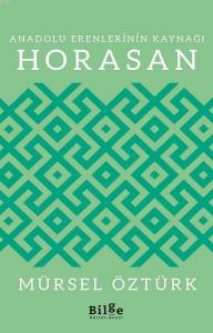 Anadolu Erenlerinin Kaynağı; Horasan