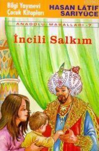 Anadolu Masalları 7 - İncili Salkım