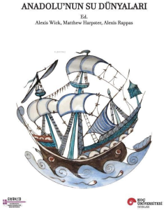 Anadolu’nun Su Dünyaları