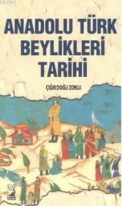 Anadolu Türk Beylikleri Tarihi