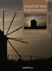 Anadolunun Değirmenleri