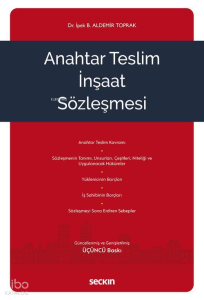 Anahtar Teslim İnşaat Sözleşmesi