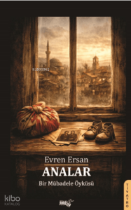 Analar;Bir Mübadele Öyküsü