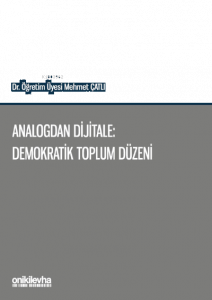 Analogdan Dijitale: Demokratik Toplum Düzeni