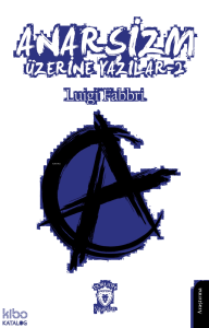 Anarşizm Üzerine Yazılar 2