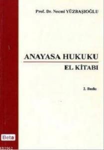 Anayasa Hukuku; El Kitabı
