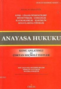 Anayasa Hukuku; Konu Anlatımlı ve Çoktan Seçmeli Testler