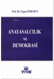 Anayasalcılık ve Demokrasi