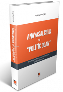 Anayasalcılık ve "Politik Olan"