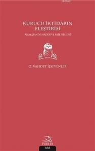 Anayasanın Maddi ve Fail Nedeni; Anayasanın Maddi ve Fail Nedeni