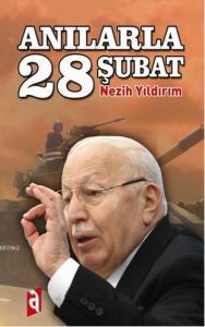 Anılarla 28 Şubat