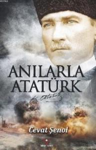 Anılarla Atatürk