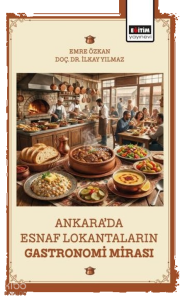 Ankara’da Esnaf Lokantaların Gastronomi Mirası