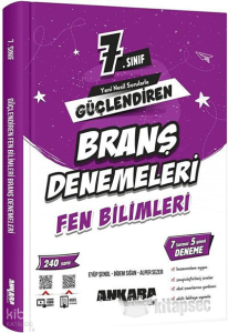 Ankara Yayıncılık 7. Sınıf Fen Bilimleri Güçlendiren Branş Denemeleri