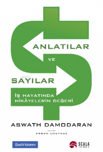 Anlatılar ve Sayılar;İş Hayatında Hikayelerin Değeri
