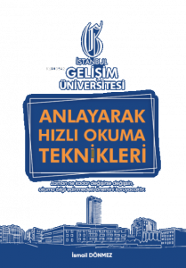 Anlayarak Hızlı Okuma Teknikleri : Anlayarak Çok Hızlı Okuyabilirsin