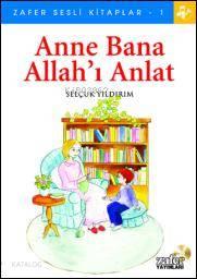 Anne Bana Allah'ı Anlat (sesli Kitap)