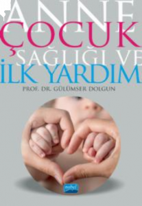 Anne Çocuk Sağlığı ve İlk Yardım