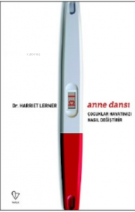 Anne Dansı ;Çocuklar Hayatınızı Nasıl Değiştirir