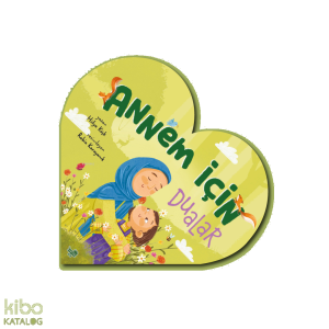 Annem İçin Dualar (Ciltli)