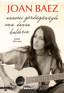 Annemi Gördüğünüzde Onu Dansa Kaldırın