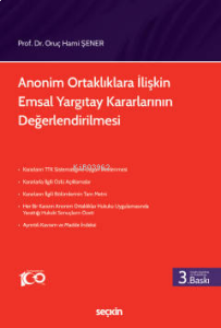 Anonim Ortaklıklara İlişkin  Emsal Yargıtay Kararlarının Değerlendirilmesi