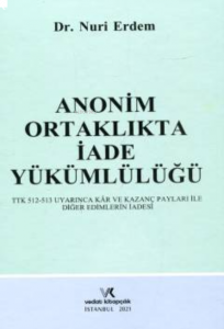 Anonim Ortaklıkta İade Yükümlülüğü